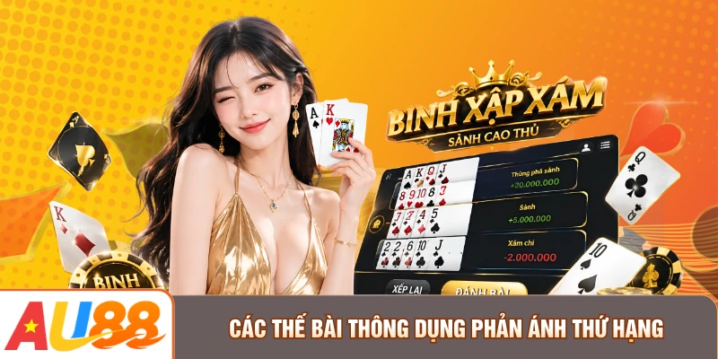 Các thế bài thông dụng phản ánh thứ hạng