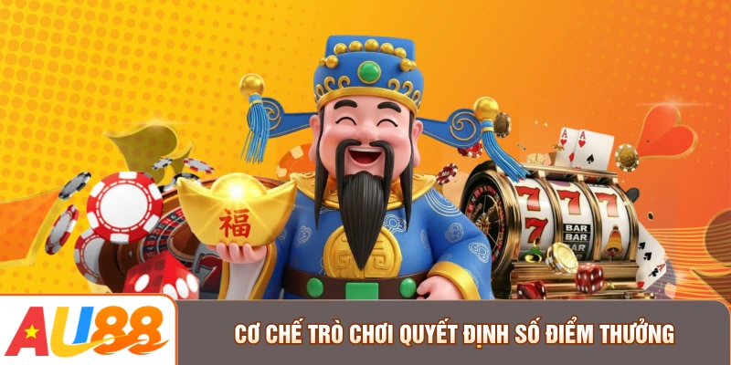 Cơ chế trò chơi quyết định số điểm thưởng