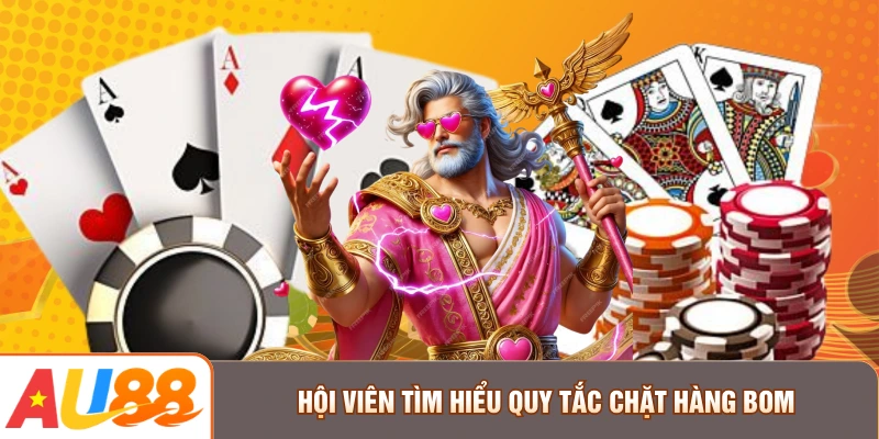 Hội viên tìm hiểu quy tắc chặt hàng bom