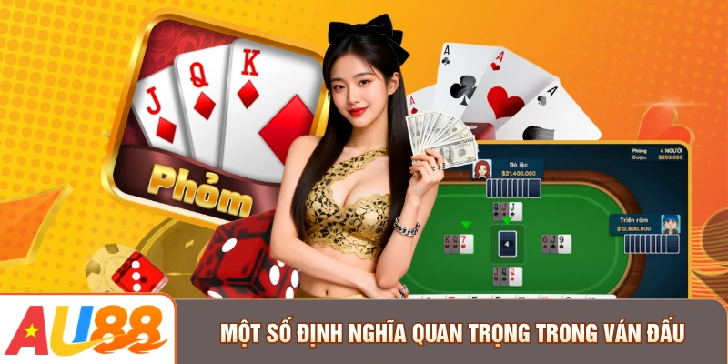 Một số định nghĩa quan trọng trong ván đấu